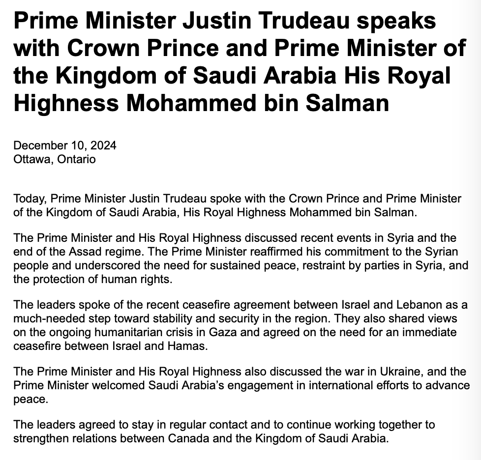 A readout from Prime Minister Justin Trudeau's office says he spoke with Saudi Arabia's Crown Prince Mohammed Bin Salman on the end of the Assad regime, as well as ceasefire efforts in neighbouring countries, on 10 December, 2024.