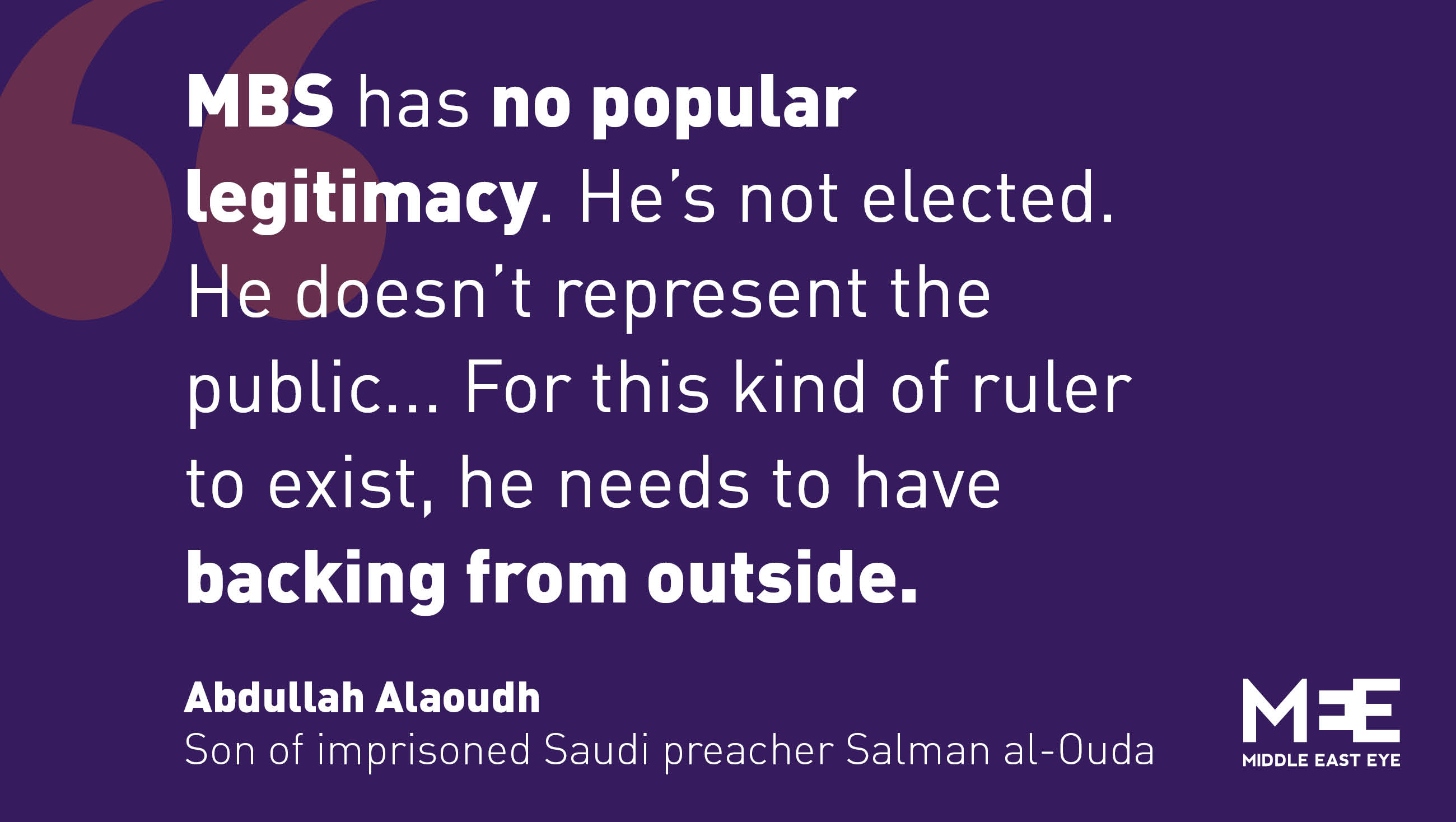MBS has no popular legitimacy 