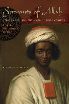 Servants of Allah by Sylviane Diouf